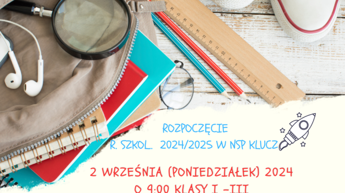 Rozpoczęcie roku szkolnego 2024/2025 w NSP KLUCZ