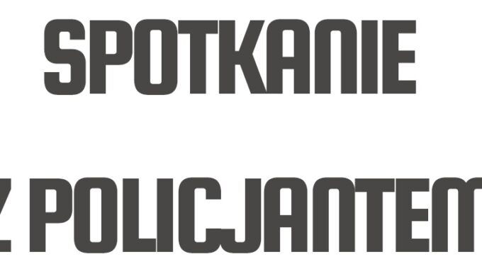 Spotkanie z policjantem