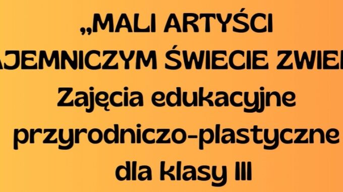 Mali artyści w świecie zwierząt