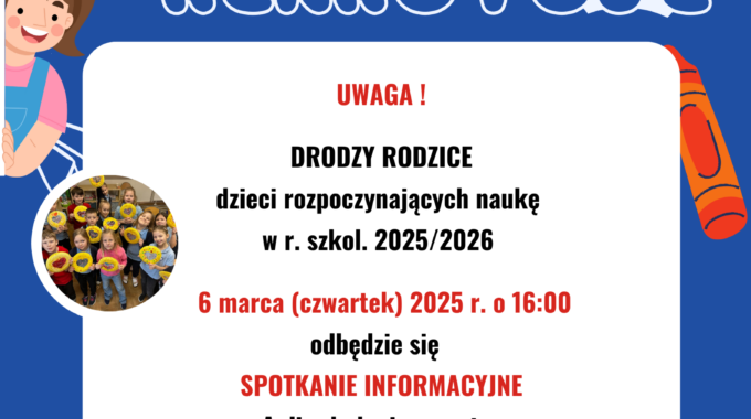 Spotkanie informacyjne dla rodziców zainteresowanych zapisem do szkoły