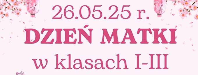 Dzień Matki w klasach I – III